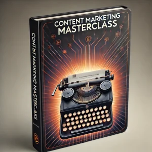 Content Marketing Masterclass